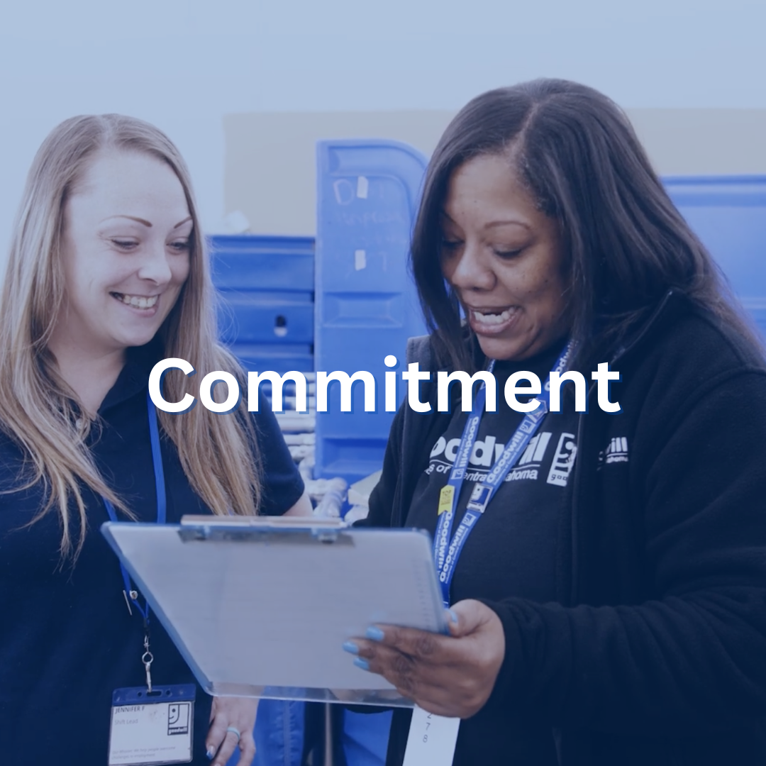 Commitment is a core value that Goodwill Industries of Central Oklahoma has for all employees, customers, & job seekers.
